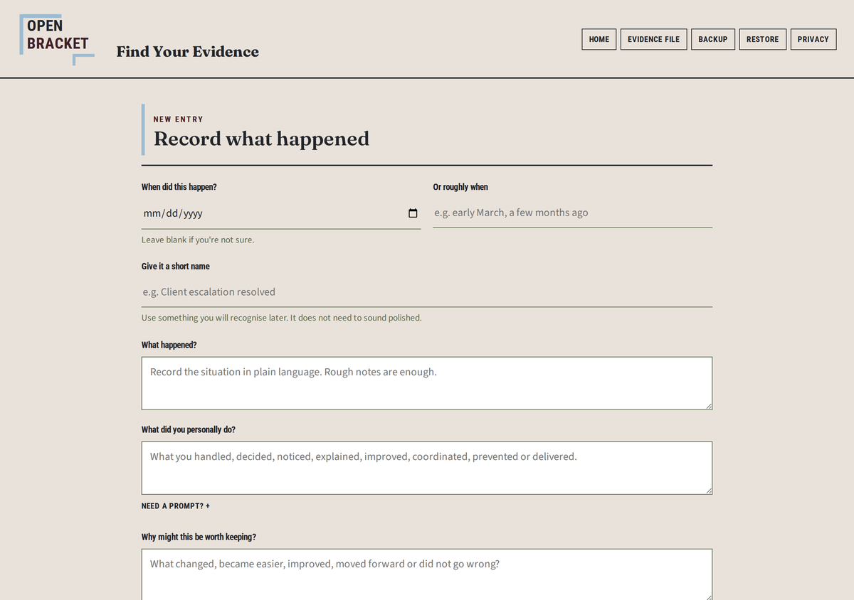 Find Your Evidence - Capture the work, results and responsibilities you may need to prove later.