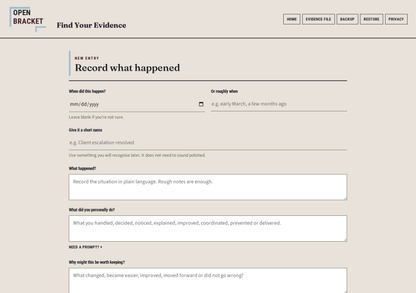 Find Your Evidence - Capture the work, results and responsibilities you may need to prove later.