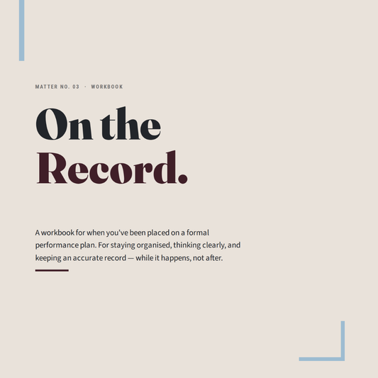 On the Record - Organise what matters when your role, team or employment situation becomes uncertain.