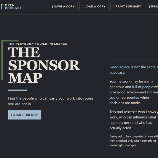 The Sponsor Map - See who knows your work, who has influence and where your support network is thin.